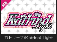 カトリーナ(Katrina) Light